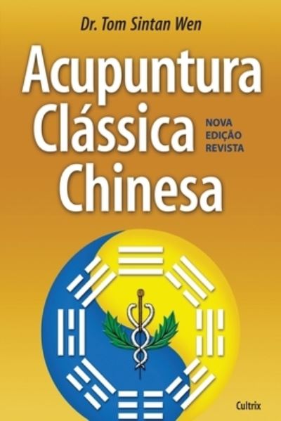 Cover for Acupuntura Clássica Chinesa (Paperback Book) (2020)