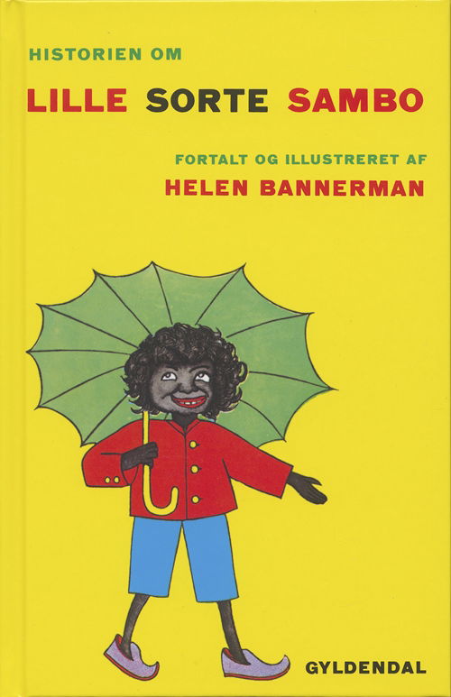 Cover for Helen Bannerman · Lille sorte Sambo: Historien om Lille Sorte Sambo (Indbundet Bog) [1. udgave] [Indbundet] (2001)