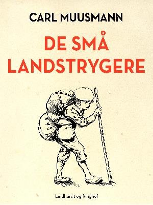 Cover for Carl Muusmann · De små landstrygere (Sewn Spine Book) [1º edição] (2018)