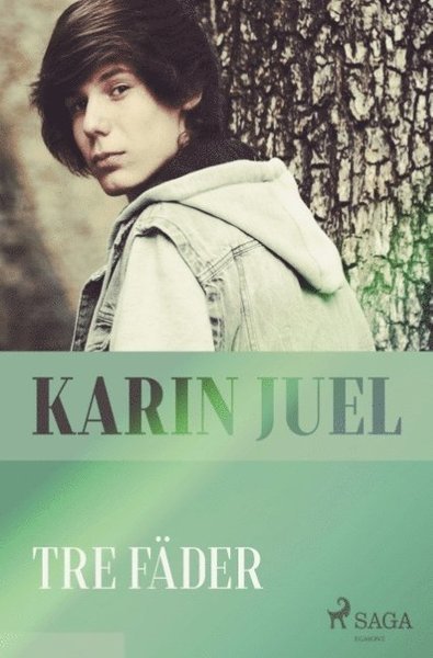 Cover for Karin Juel · Tre fäder (Bok) (2018)