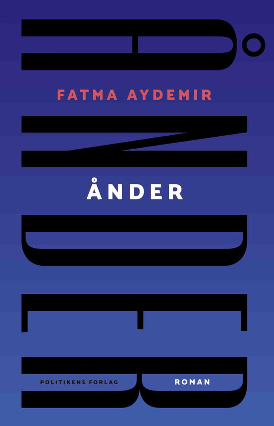 Fatma Aydemir · Ånder (Inbunden Bok) [1:a utgåva] (2023)