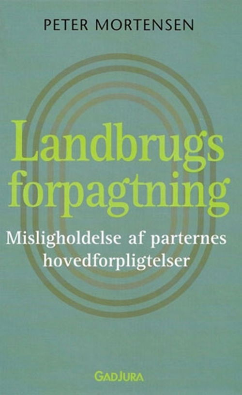 Pejus: Landbrugsforpagtning - Peter Mortensen - Books - Gyldendal - 9788761900029 - February 12, 1999