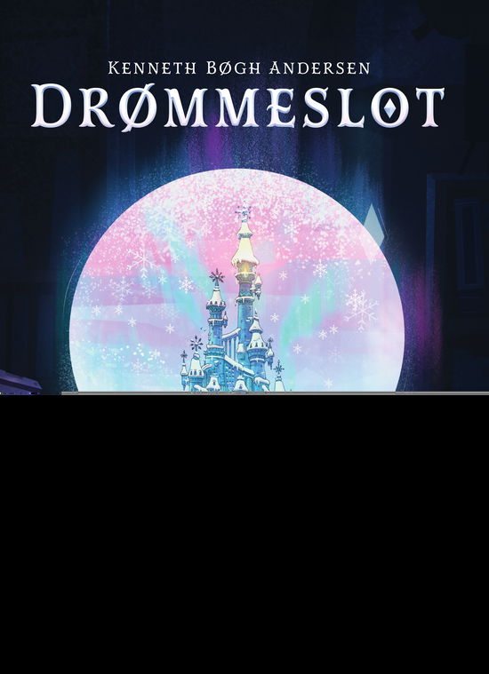 Cover for Kenneth Bøgh Andersen · Drømmeslot (Gebundesens Buch) [1. Ausgabe] (2021)