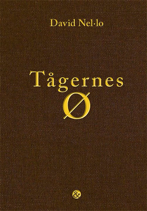 Cover for David Nel·lo · Tågernes Ø (Inbunden Bok) [1:a utgåva] (2020)