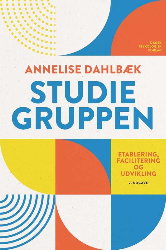 Cover for Annelise Dahlbæk · Studiegruppen (Hæftet bog) [2. udgave] (2019)