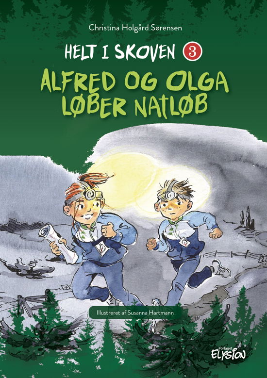 Cover for Christina Holgård Sørensen · Helt i skoven: Alfred og Olga løber natløb (Hardcover bog) [1. udgave] (2021)