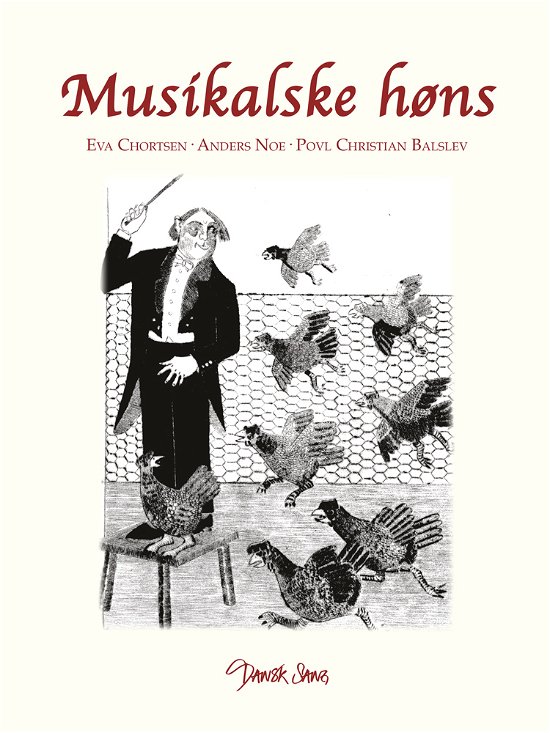 Poul Christian Balslev Eva Chortsen · Musikalske høns (Bog) [1. udgave] (2012)
