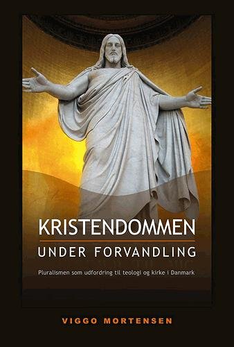Cover for Viggo Mortensen · Kristendommen under forvandling (Paperback Book) [1er édition] [Paperback] (2005)