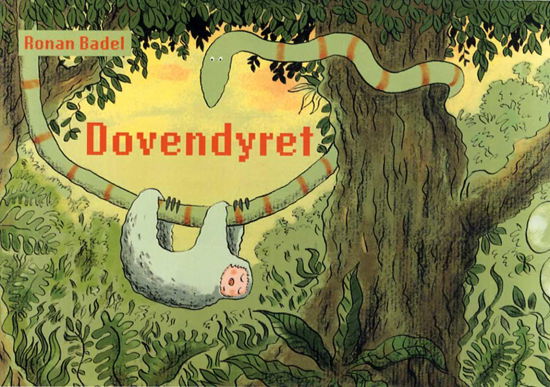 Historie uden ord: Dovendyret - Ronan Badel - Bøker - Arvids - 9788793185029 - 1. august 2014