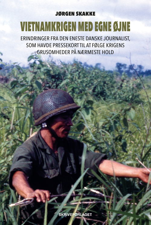 Cover for Jørgen Skakke · Vietnamkrigen med egne øjne (Taschenbuch) [1. Ausgabe] (2020)