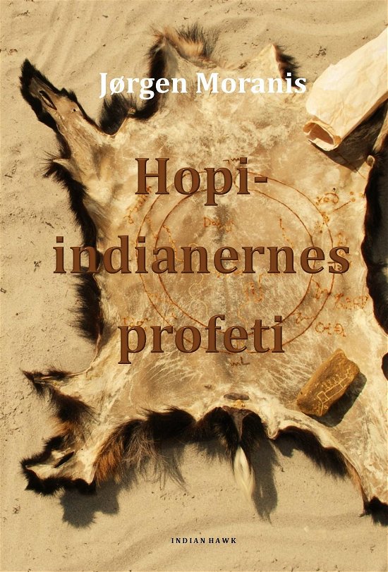 Cover for Jørgen Moranis · Hopi-indianernes profeti (Taschenbuch) [1. Ausgabe] (2016)