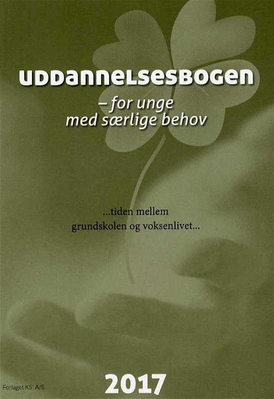 Cover for Uddannelsesmagasinet.ua · Uddannelsesbogen 2017 (Sewn Spine Book) [1º edição] (2016)