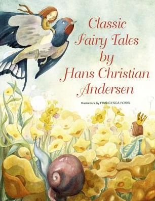 Cover for Hans Christian Andersen · Classic Fairy Tales by Hans Christian Andersen - Classic Fairy Tales (Gebundenes Buch) (2023)