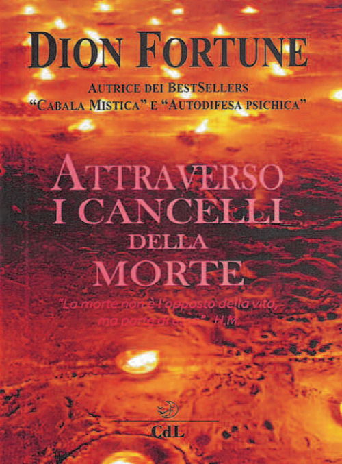 Cover for Dion Fortune · Attraverso I Cancelli Della Morte (Buch)