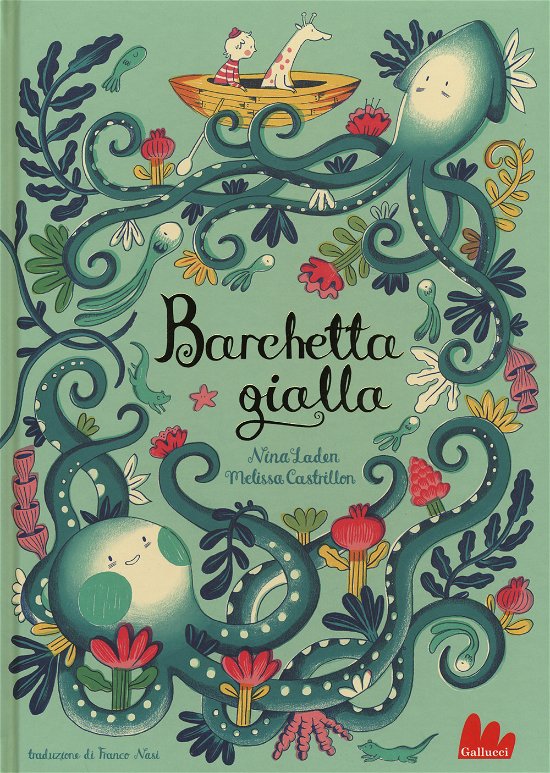 Cover for Nina Laden · Barchetta Gialla. Ediz. A Colori (Book)