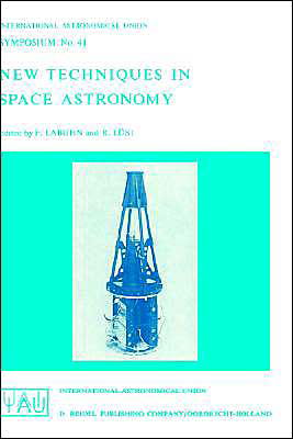 Cover for International Astronomical Union · New Techniques in Space Astronomy - International Astronomical Union Symposia (Closed) (Innbunden bok) (1971)