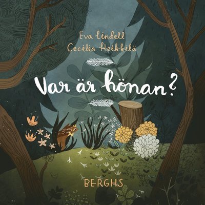 Cover for Cecilia Heikkilä · Var är hönan? (Inbunden Bok) (2017)