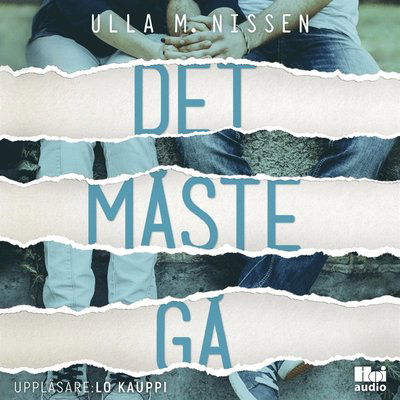 Cover for Ulla M. Nissen · Elsa-serien: Det måste gå (Audiobook (MP3)) (2018)