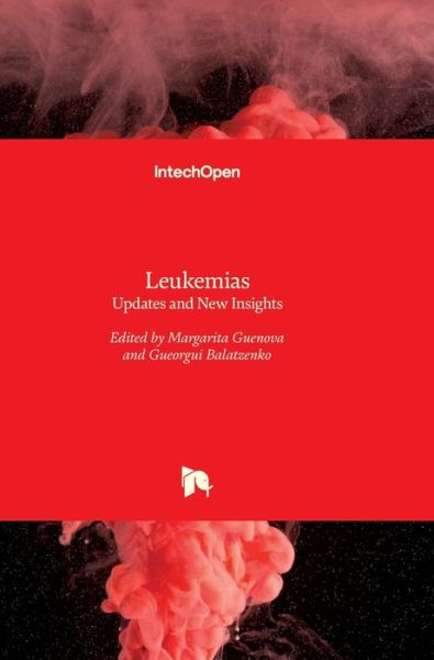 Cover for Margarita Guenova · Leukemias: Updates and New Insights (Hardcover Book) (2015)