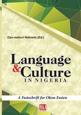 Cover for Ozo-Mekuri Ndimele · Languages and Culture in Nigeria (Taschenbuch) (2019)