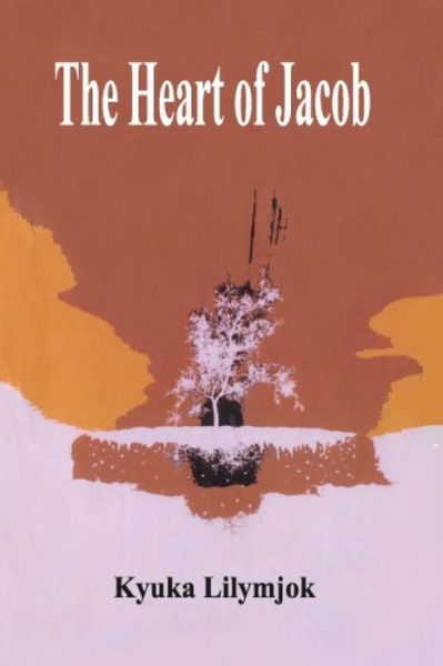 Cover for Kyuka Lilymjok · The Heart of Jacob (Paperback Book) (2021)