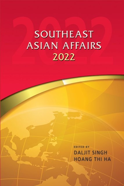 Cover for Daljit Singh · Southeast Asian Affairs 2022 (Hardcover Book) (2022)