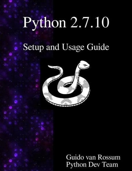 Cover for Python Development Team · Python 2.7.10 Setup and Usage Guide (Paperback Book) (2015)
