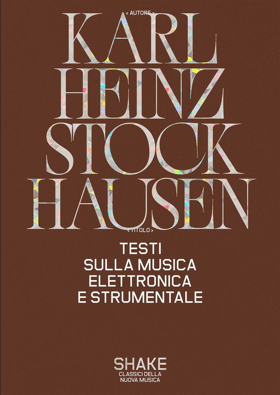 Cover for Karlheinz Stockhausen · Testi Sulla Musica Elettronica E Strumentale (Book)