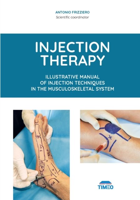 Cesare Faldini · Injection Therapy: Illustrative Manual of Injection Techniques in the Musculoskeletal System (Hardcover Book) (2024)