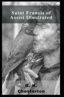 Cover for G K Chesterton · Saint Francis of Assisi Illustrated (Paperback Book) (2021)