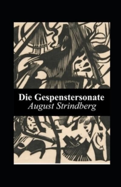 Cover for August Strindberg · Die Gespenstersonate (Kommentiert) (Taschenbuch) (2021)