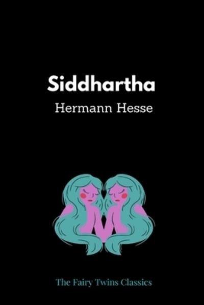 Cover for Hermann Hesse · Siddhartha by Hermann Hesse (Paperback Book) (2021)