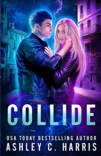 Cover for Ashley C Harris · Collide (Paperback Book) (2020)