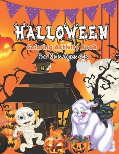 Cover for Tyra Layman Publisher · Halloween Coloring Activity Book for Kids 4-8 (Pocketbok) (2020)