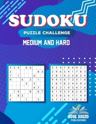 Cover for Book Bound Publishing · Sudoku Puzzle Challenge Medium And Hard (Paperback Book) (2020)