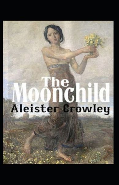 Cover for Aleister Crowley · Moonchild Annotated (Pocketbok) (2020)