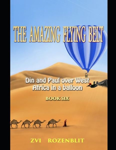 Cover for Zvi Rozenblit · The Amazing Flying Belt (Paperback Book) (2020)