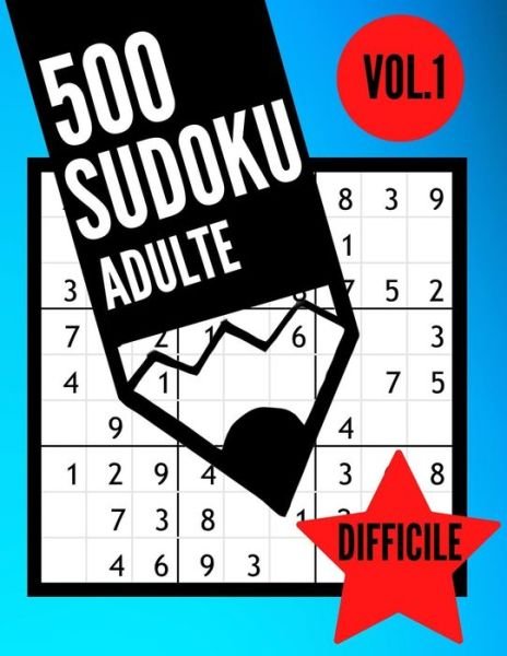 Cover for Bma Library · 500 SUDOKU ADULTE DIFFICILE Vol.1 (Paperback Bog) (2020)