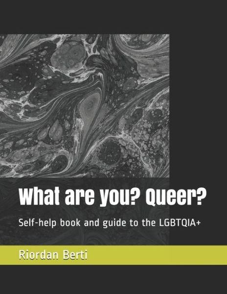 Cover for Riordan Berti · What are you? Queer? (Pocketbok) (2020)