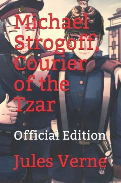 Cover for Jules Verne · Michael Strogoff, Courier of the Tzar (Paperback Book) (2020)