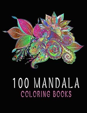 Cover for Mandala coloring books · 100 Mandala Coloring Books (Paperback Book) (2020)