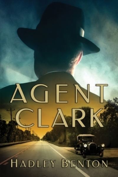 Cover for Hadley Benton · Agent Clark (Paperback Book) (2021)