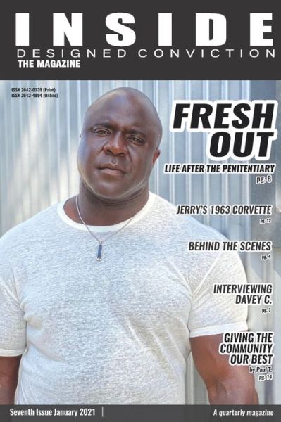 Inside Designed Conviction the Magazine - Cecilia Conley - Books - Independently Published - 9798703778029 - January 25, 2021