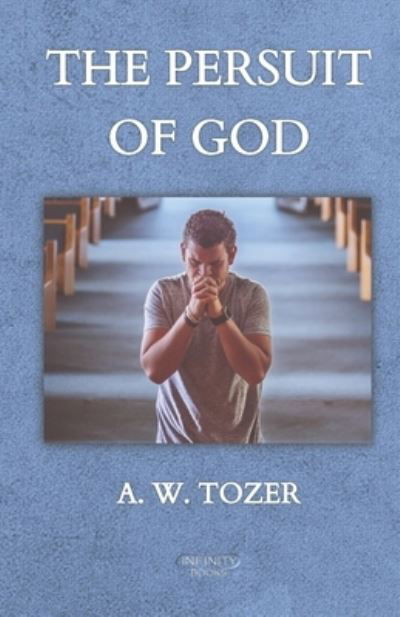 Cover for A W Tozer · The Persuit of God (Paperback Bog) (2021)