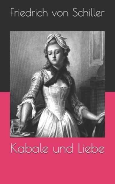 Cover for Friedrich Von Schiller · Kabale und Liebe (Paperback Book) (2021)