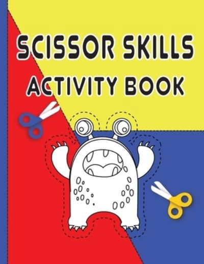 Cover for Ziesmerch Publishing · Scissor Skills Activity Book (Paperback Book) (2021)
