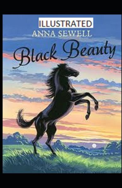 Cover for Anna Sewell · Black Beauty Illustrated (Taschenbuch) (2021)