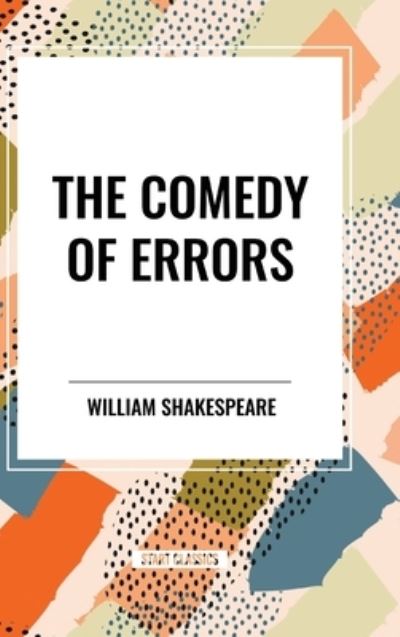 Cover for William Shakespeare · The Comedy of Errors (Hardcover Book) (2024)