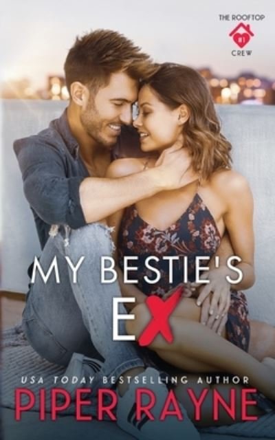 Cover for Piper Rayne Inc. · My Bestie's Ex (Buch) (2022)