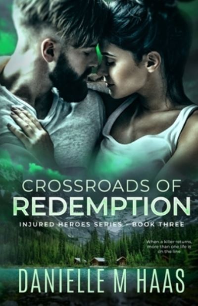 Cover for Danielle M. Haas · Crossroads of Redemption (Book) (2022)